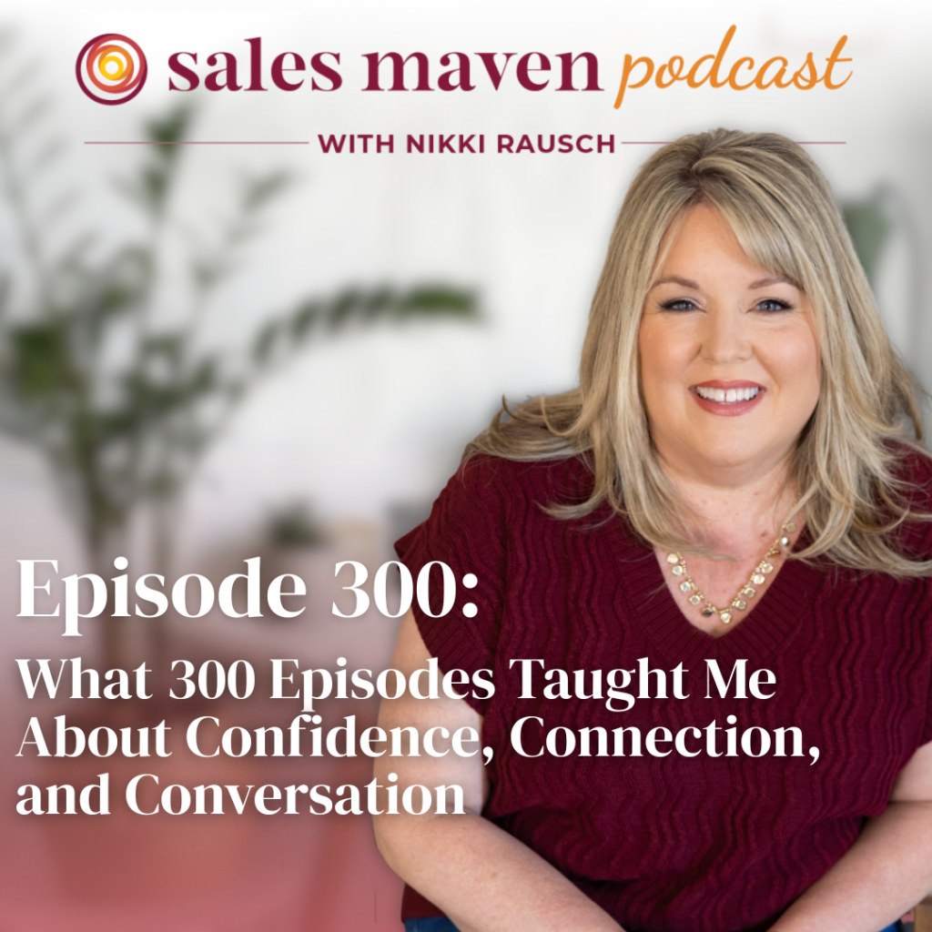 about confidence, confidence boost, confidence in business, confidence in sales, sales podcast, business podcast, podcast for women