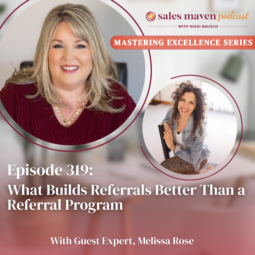what builds referrals, referral programs, sales help, sales strategies, sales coach, sales podcast,